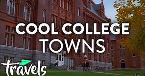 Top 10 Cool College Towns Worth A Road Trip | MojoTravels