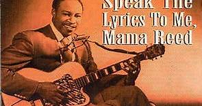 Jimmy Reed - Speak The Lyrics To Me, Mama Reed
