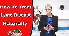 How to Treat Lyme Disease Naturally : Lyme prevention & treatments - VitaLife Show Episode 196