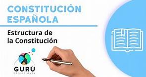 La estructura de la Constitución española