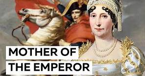 Napoleon's Mother: Letizia Bonaparte