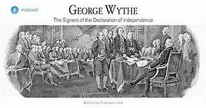 AF-809: George Wythe: The Signers of the Declaration of Independence