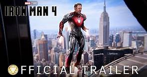 IRONMAN 4 - FULL TRAILER | Robert Downey Jr. Returns as Tony Stark! | Marvel Studios (HD)
