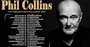 The Best of Phil Collins ✨ Phil Collins Greatest Hits Full Album Soft Rock Playlist