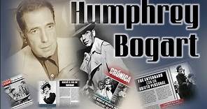 Humphrey Bogart - Crónica de sucesos