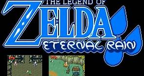 The Legend of Zelda: Eternal Rain-Full Play