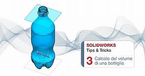 SolidFacile - Tips & Tricks - Calcolo del volume di una bottiglia