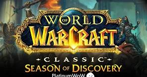 What's New in WoW Classic Season of Discovery | Featuring PlatinumWoW