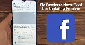 How to Fix Facebook News feed Not Showing Problem in Android