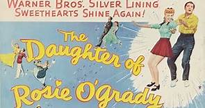 The Daughter of Rosie O'Grady 1950 Film | Debbie Reynolds