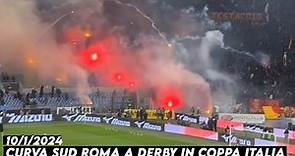 CURVA SUD ROMA A DERBY IN COPPA ITALIA || SS Lazio vs AS Roma 10/1/2024