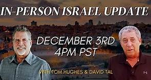 Prophecy Update with Pastor Tom Hughes and David Tal