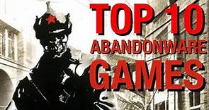 my top 10 abandonware games