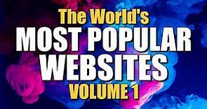 The Most Popular Websites in the World Vol. 1
