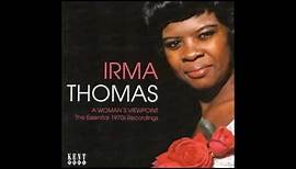 IRMA THOMAS Coming From Behind/ Wish Someone Would Care (1973).wmv