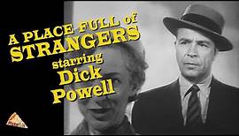 A Place Full of Strangers (TV-1955) DICK POWELL ♥ DINA MERRILL
