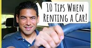 10 Tips with Renting a Car | Top Things to Know Before Your Next Trip!