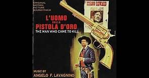 L'Uomo Dalla Pistola D'Oro - Suite (Angelo Francesco Lavagnino - 1965)