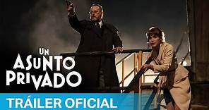 Un asunto privado - Tráiler Oficial | Prime Video España