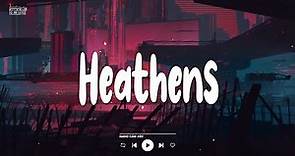 twenty one pilots - Heathens ( Lyrics )