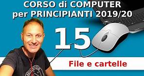 15 Corso di informatica per principianti 2019/20 | Daniele Castelletti | Associazione Maggiolina