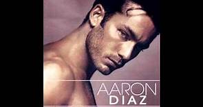 Aaron Diaz -No puedo dejar de amarte (Cancion Completa)