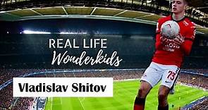 Vladislav Shitov ● Possible Wonderkid ● Russian Talent