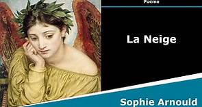 La Neige - Poésie - Sophie Arnould