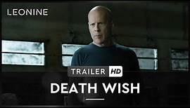 Death Wish - Trailer (deutsch/german, FSK 12)