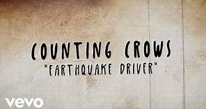 Counting Crows - Earthquake Driver (Lyric Video)