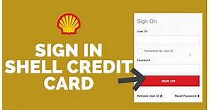 Shell Credit Card Login: How To Sign In Shell Credit Card Online 2022?
