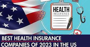 Best Health Insurance Companies of 2023 🇺🇸 | [TOP 5] Affordable Health Insurance US