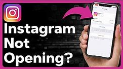 How To Fix Instagram App Not Opening