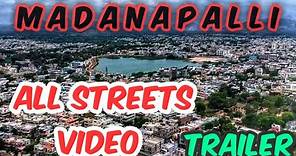 Madanapalli All Streets Video Trailer Madanapalli Street view madanapalli Aerial view vlogs
