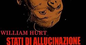 Stati di allucinazione (film 1980) TRAILER ITALIANO