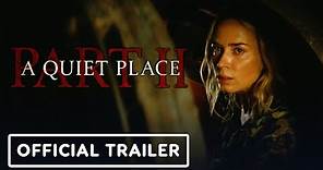 A Quiet Place: Part 2 - Official Trailer (2020) Emily Blunt