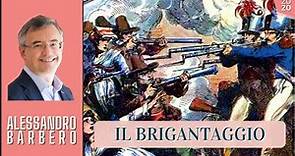 Il Brigantaggio - Alessandro Barbero (2020)