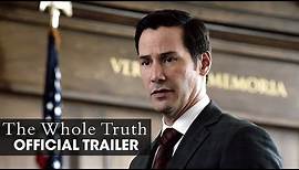 The Whole Truth (2016 Movie) – Official Trailer