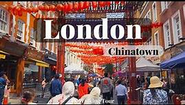 London Chinatown in 4K Walking Tour