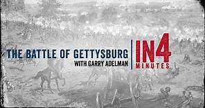 The Battle of Gettysburg: The Civil War in Four Minutes