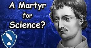 Giordano Bruno - Martyr or Magician?