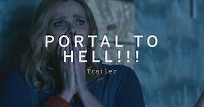 PORTAL TO HELL!!! Trailer | Festival 2015
