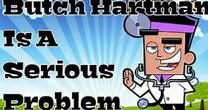 Butch Hartman Is A Serious Problem