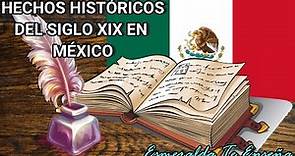 Hechos históricos del siglo XIX en México - Esmeralda Te Enseña