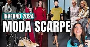 TENDENZE MODA SCARPE INVERNO 2024 : I modelli su cui puntare