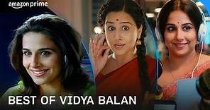 Best of Vidya Balan | Lage Raho Munna Bhai, Tumhari Sulu, Sherni, Shakuntala Devi, Heyy Babyy