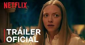 La apariencia de las cosas, con Amanda Seyfried | Tráiler oficial | Netflix