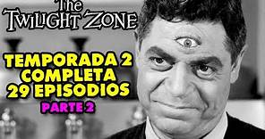 Maratón 2 HORAS De Dimensión Desconocida 29 Episodios Temporada 2 Completa Twilight Zone Serie 1959