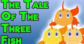 The Tale Of The Three Fish - Short Moral Stories for Kids