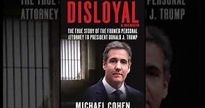 DISLOYAL by Michael Cohen Audio Book Sample Chapter 10